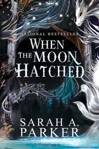 Moonfall- When the Moon Hatched by Sarah A Parker