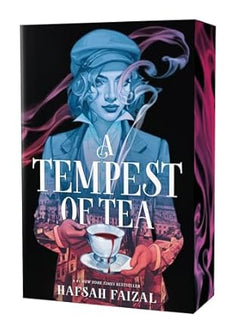 Blood and Tea-A Tempest of Tea by Hafsah Faizal