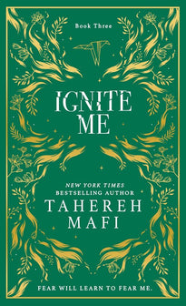 Shatter Me- Ignite Me by Tahereh Mafi