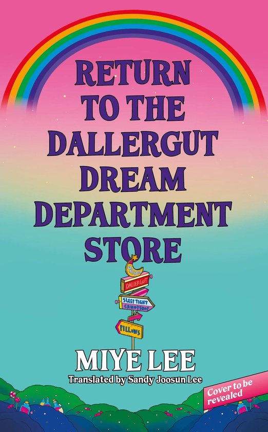 Dallergut Dream Department Store- Return to the DallerGut Dream Department Store by Miye Lee