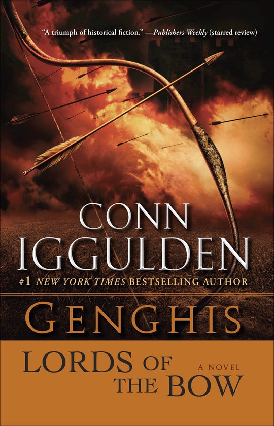 Lords of the Bow by Conn Iggulden