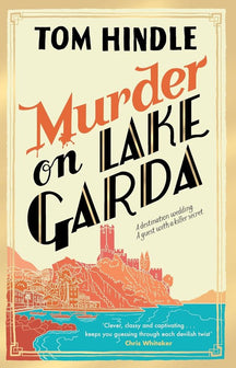 Murder on Lake Garda by Tom Hindle