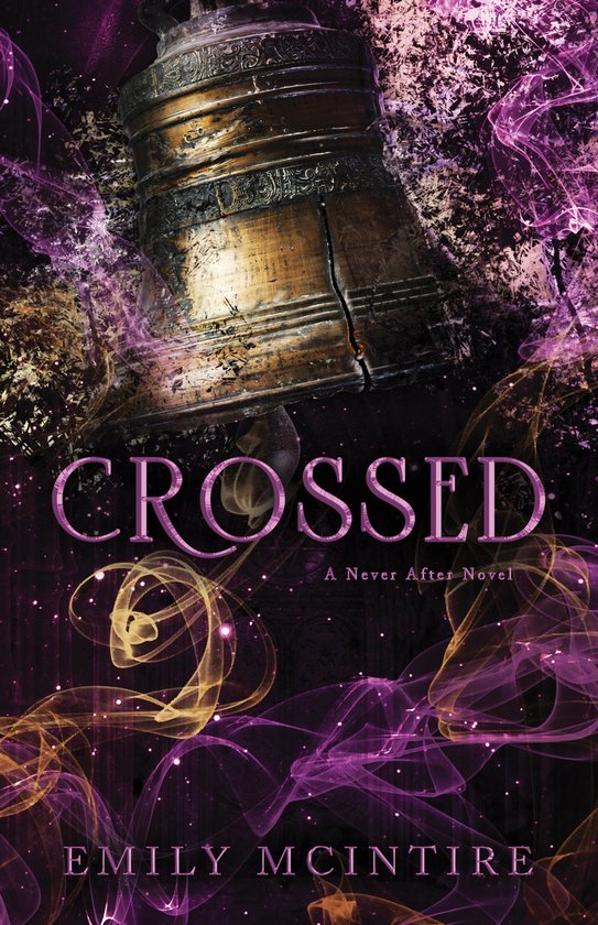 Never After- Crossed by Emily McIntire