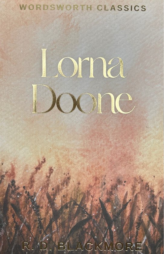 Lorna Doone by R D Blackmore