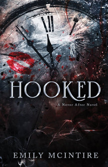 Never After- Hooked by Emily McIntire