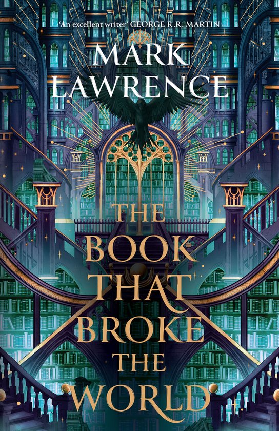 The Library Trilogy-The Book That Broke the World by Mark Lawrence