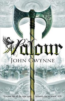 The Faithful and the Fallen - Valour by John Gwynne