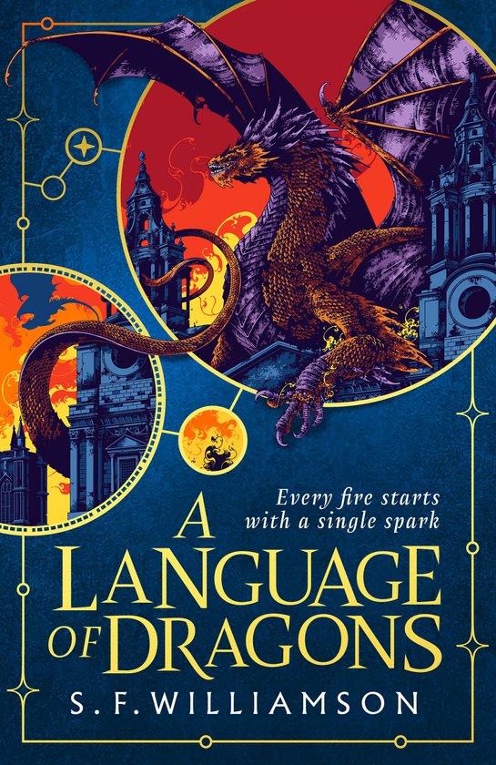 A Language of Dragons by S. F. Williamson