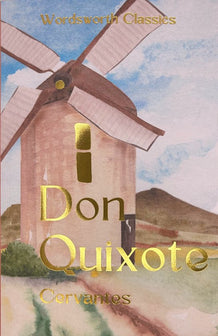 Don Quixote by Miguel Cervantes