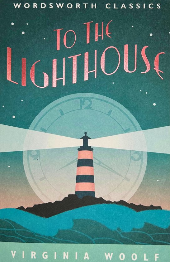 To The Lighthouse by Virginia Woolf