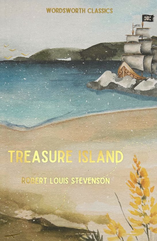 Wordsworth Classics- Treasure Island by Robert Louis Stevenson