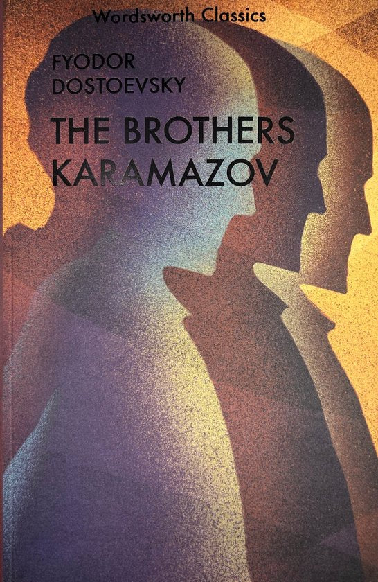 Karamazov Brothers by Fyodor Dostoevsky