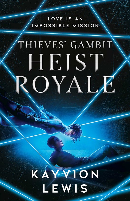 Thieves' Gambit- Heist Royale by Kayvion Lewis