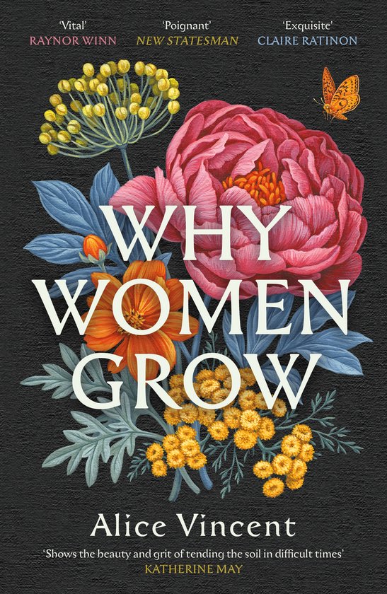 Why Women Grow by Vincent, Alice