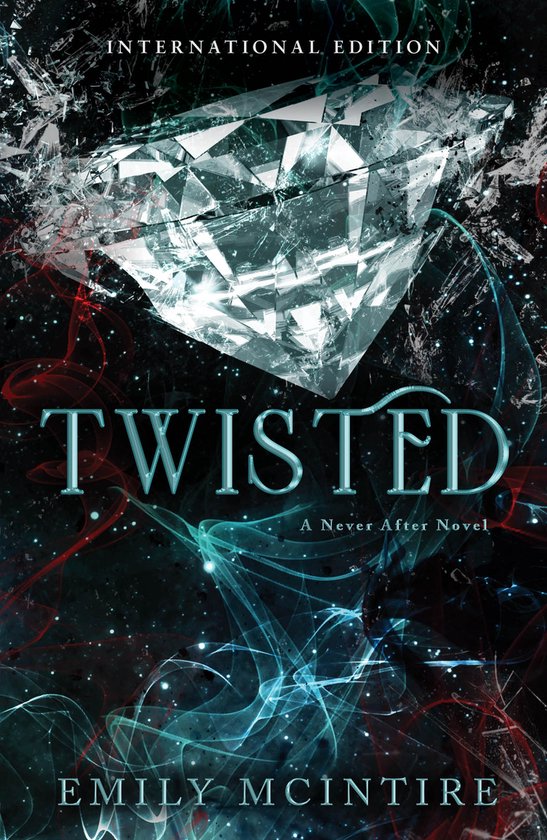 Never After- Twisted by Emily McIntire