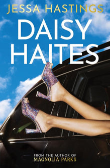 Daisy Haites: The Great Undoing: Book 4 by Jessa Hastings