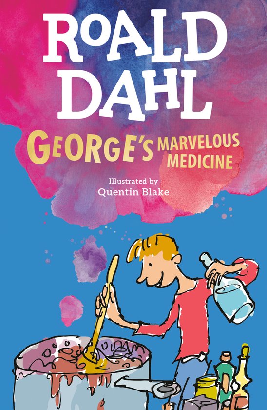 Georges Marvelous Medicine by Roald Dahl