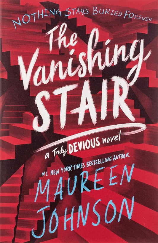 The Vanishing Stair 2 Truly Devious, 2 by Maureen Johnson
