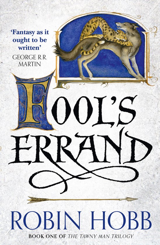 Fool's Errand (The Tawny Man Trilogy, Book 1) by Robin Hobb