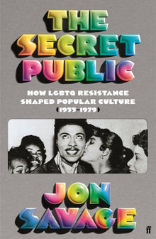 The Secret Public by Jon Savage