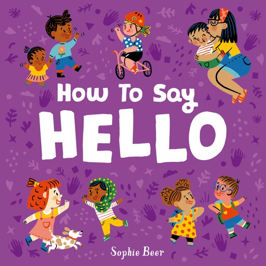 It's Cool to be Kind- How to Say Hello by Sophie Beer