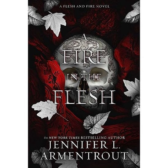 Flesh and Fire-A Fire in the Flesh by Jennifer L Armentrout