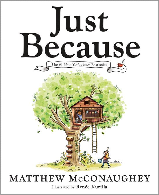 Just Because by Matthew Mcconaughey