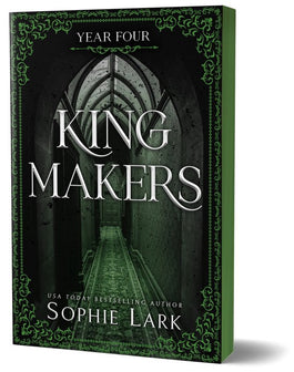 Kingmakers- Kingmakers Year Four by Sophie Lark