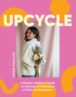 Upcycle by Annie Phillips