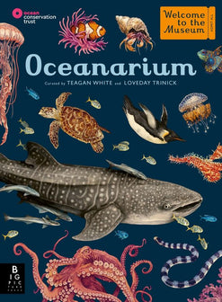 Welcome To The Museum- Oceanarium by Loveday Trinick