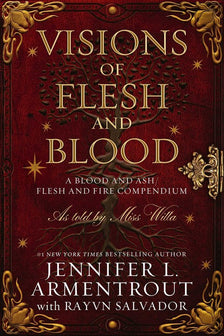 Visions of Flesh and Blood by Jennifer L Armentrout