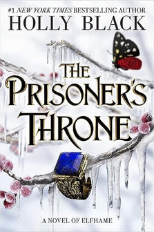 The Prisoner's Throne by Holly Black