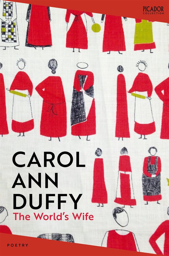 Picador Collection-The World's Wife by Carol Ann Duffy