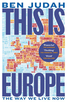 This is Europe by Ben Judah