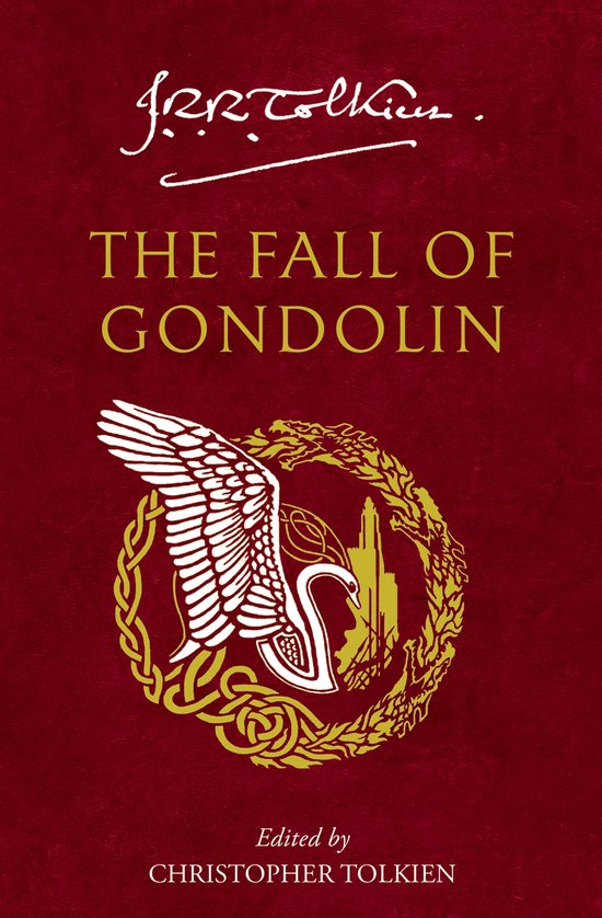 The Fall of Gondolin by j. r. r. tolkien