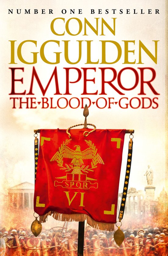 Emperor The Blood Of Gods by Conn Iggulden