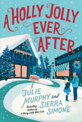 Christmas Notch-A Holly Jolly Ever After by Julie Murphy