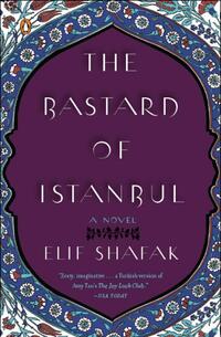 The Bastard of Istanbul by Elif Shafak