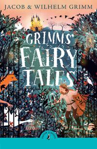 Grimms' Fairy Tales by Jacob Grimm