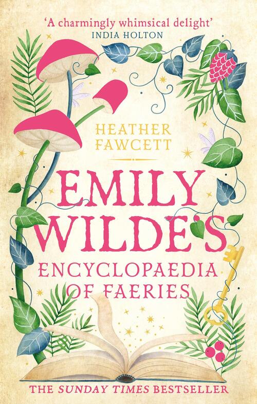 Emily Wilde's Encyclopaedia of Faeries by Fawcett, Heather