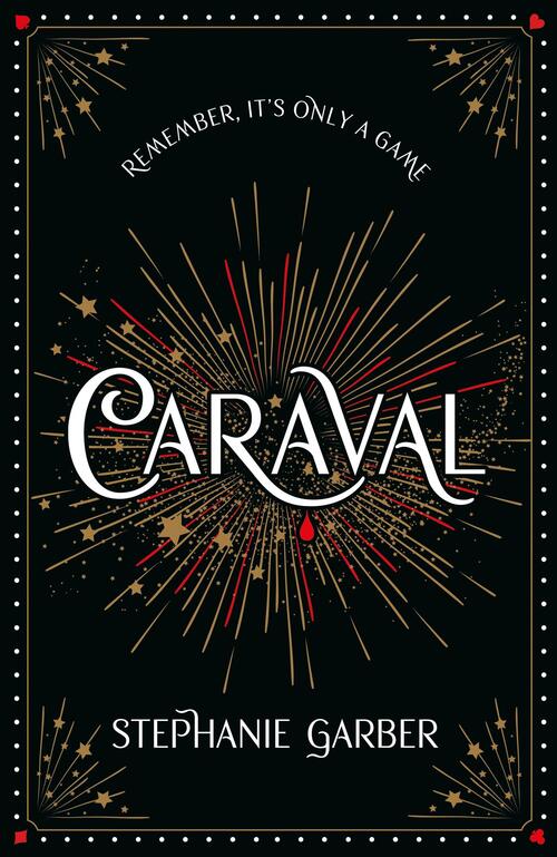 Caraval- Caraval by Stephanie Garber