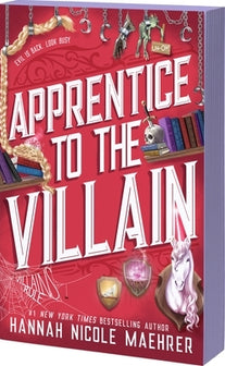 Assistant and the Villain- Apprentice to the Villain by Hannah Nicole Maehrer