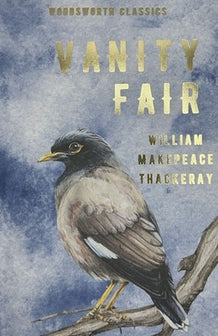 Vanity Fair by William M Thackeray