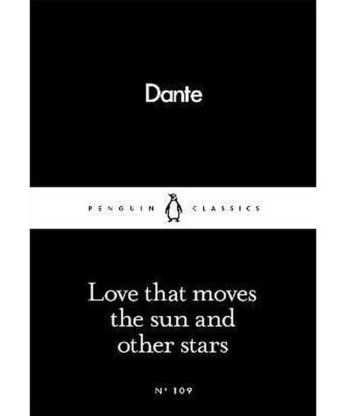 Love That Moves The Sun & Other Stars by Dante Alighieri te koop op hetbookcafe.nl