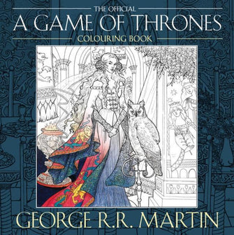 GRRM Official Game Thrones Colouring Bk by george r r martin