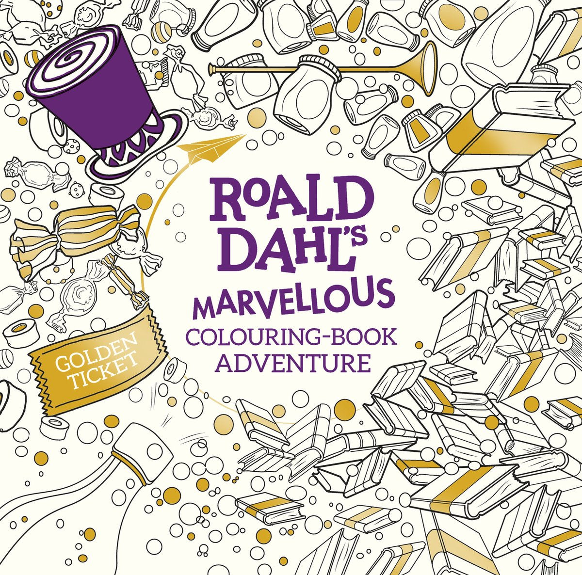 Roald Dahl A Marvellous Colouring Bk by Roald Dahl