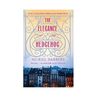 Elegance Of The Hedgehog by Muriel Barbery