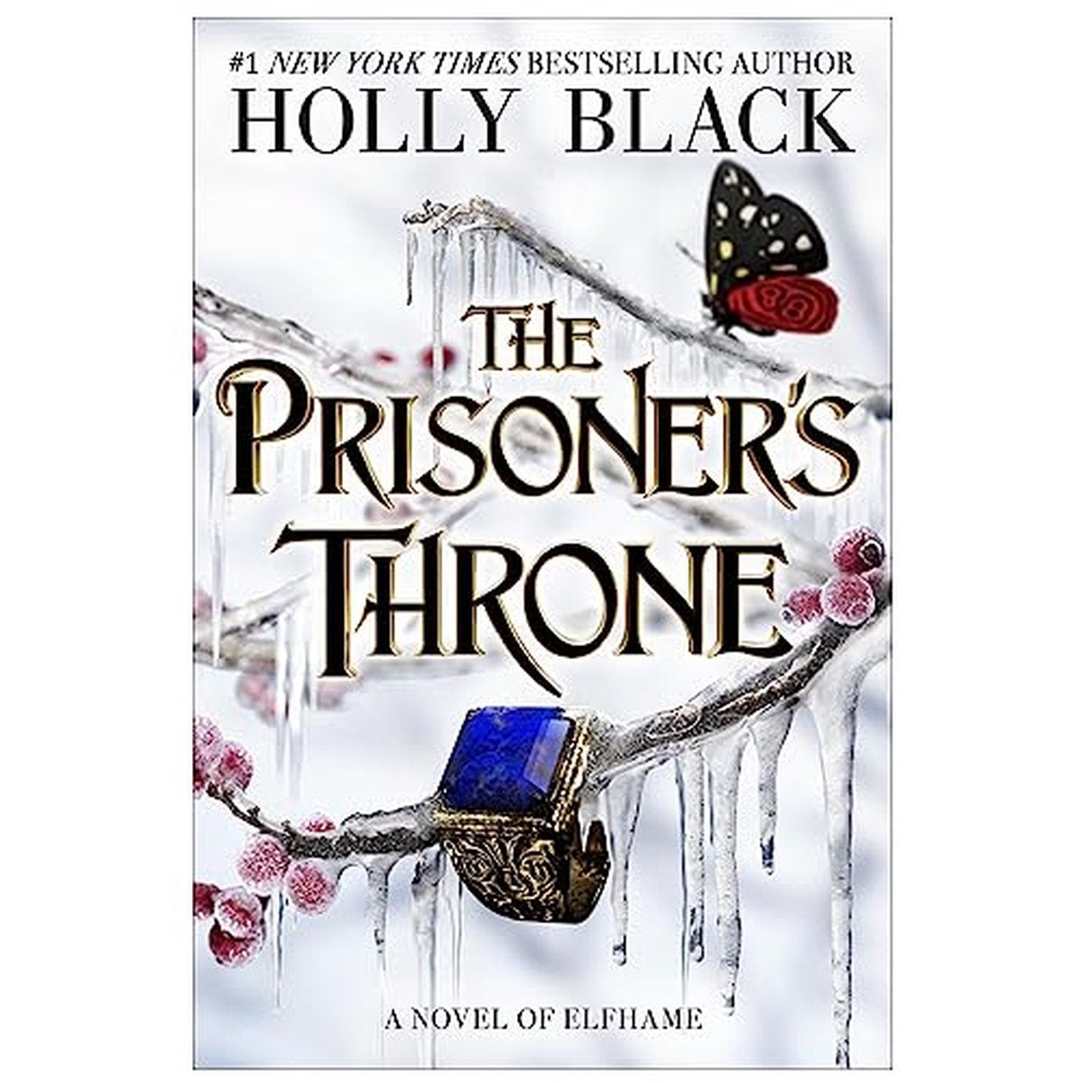 The Prisoner's Throne by Holly Black