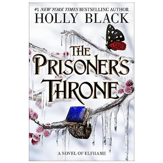 The Prisoner's Throne by Holly Black