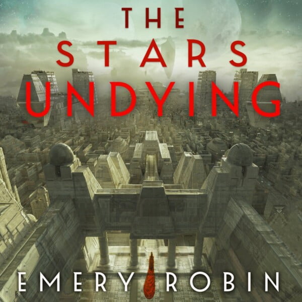 The Stars Undying by Emery Robin te koop op hetbookcafe.nl